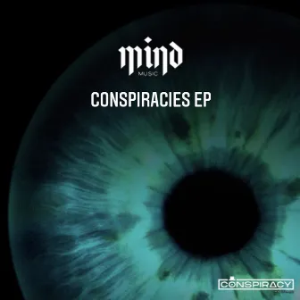 Conspiracies E.P. by Mind