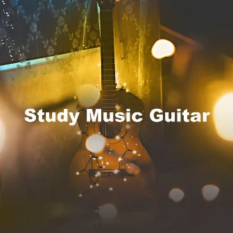 Study Music Guitar by Acoustic Study Music Playlists