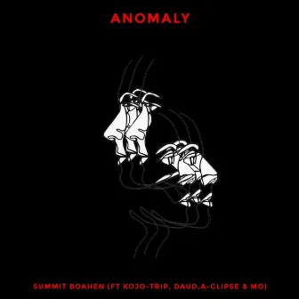 Anomaly by Summit Boahen