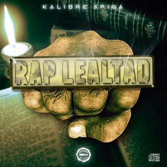 Rap Lealtad by Kalibre Spiga