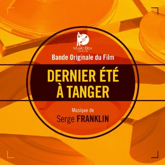 Dernier été à Tanger (Bande originale du film) by Serge Franklin