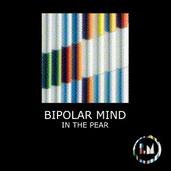 In the Pear by Bipolar Mind