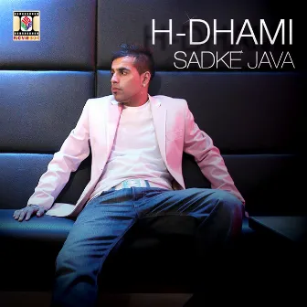 Sadke Java by H-Dhami