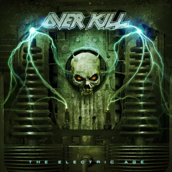 The Electric Age by Overkill