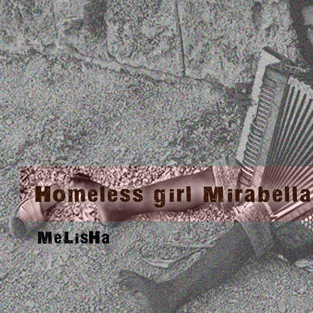 Homeless Girl Mirabella