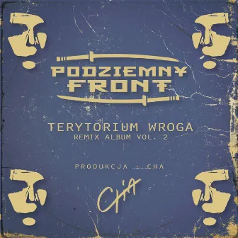 Terytorium Wroga Remix Album Volume 2 by Podziemny Front