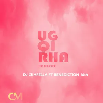 Ugqirha by DJ Ckafella