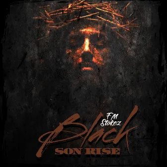 Black Son Rise by FM Stokes