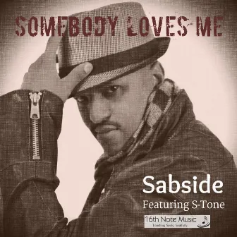 Somebody Loves Me by Stone