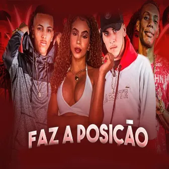 Faz a Posição by Mc Vs