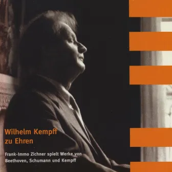 Wilhelm Kempff zu Ehren by Frank-Immo Zichner