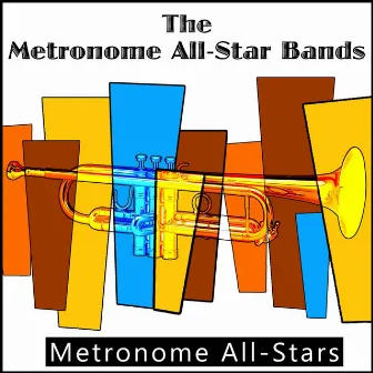 The Metronome All - Star Bands by Metronome All-Stars