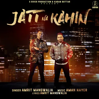 Jatt Na Kahin by Amrit Mangwalia