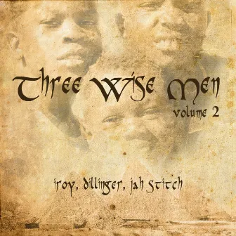 Three Wise Men, Vol. 2 by I-Roy