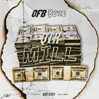 Qtr Mill by OFB Bozo