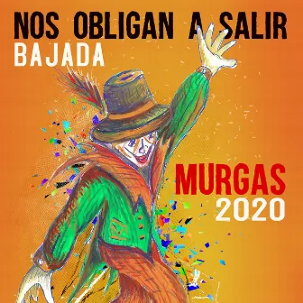 Bajada 2020 by Nos Obligan a Salir