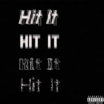 Hit It by Joel Franco