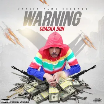 Warning by Cracka Don