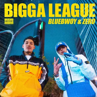 BIGGA LEAGUE by BLUE BWOY