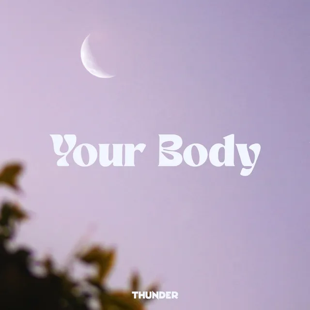 Your Body