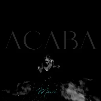 Acaba (Akustik) by Mavi