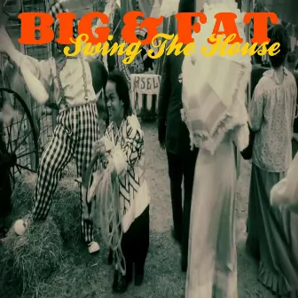 Swing The House (New Edition) by BIG