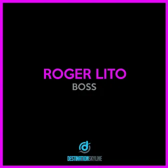 Boss by Roger Lito