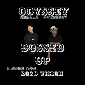 Bossed Up by Odyssey