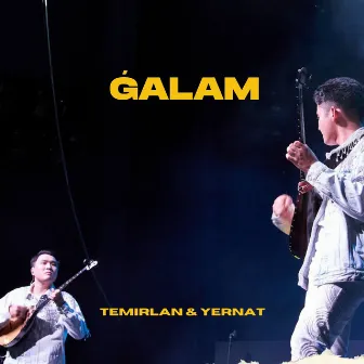 Galam by Temirlan