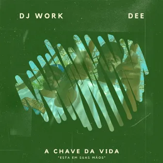 A Chave da Vida by Dee Double Dee