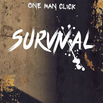 Survival by One Man Click