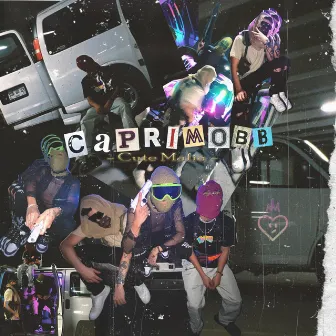 Caprimobb by Cute Mafia