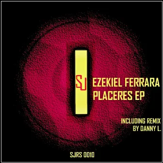 Placeres Ep by Ezekiel Ferrara