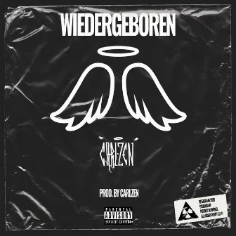 Wiedergeboren by CarlZen