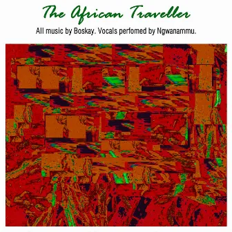 The African Traveller by Boskay