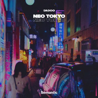 Neo Tokyo by Jadoo