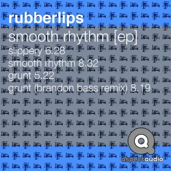 Smooth Rythm EP by Rubberlips