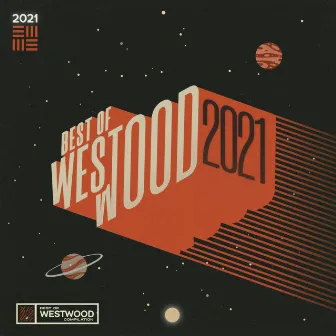 The Best of Westwood Recordings 2021 by Unknown Artist