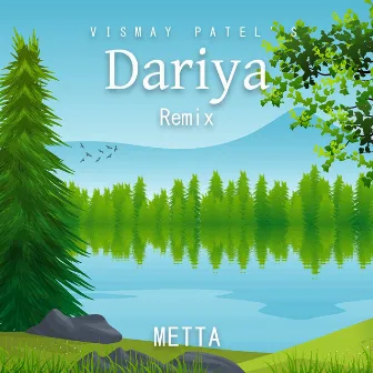 Dariya (Remix) by Vismay Patel