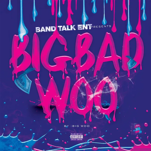 Big Bad Woo