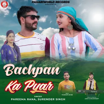 Bachpan Ka Pyar by Pahariworld Records