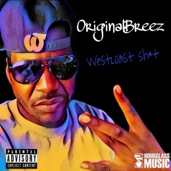 Westcoast shit by OriginalBreez