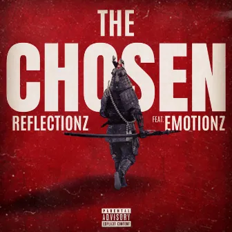 The Chosen by Reflectionz