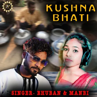 Kushna Bhati by BHUBAN