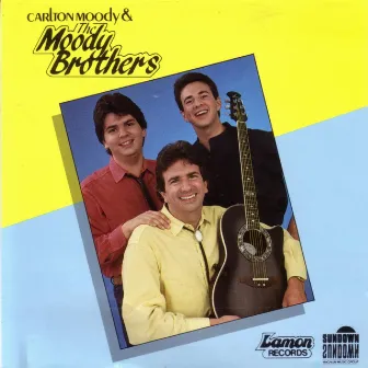 The Moody Brothers by The Moody Brothers