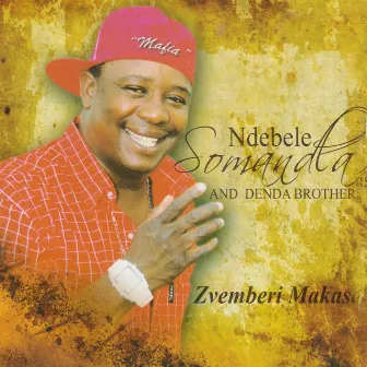 Zvemberi Makasa by Ndebele Somandla and Denda Brothers