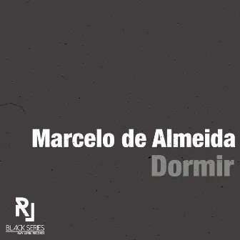 Dormir by Marcelo de Almeida