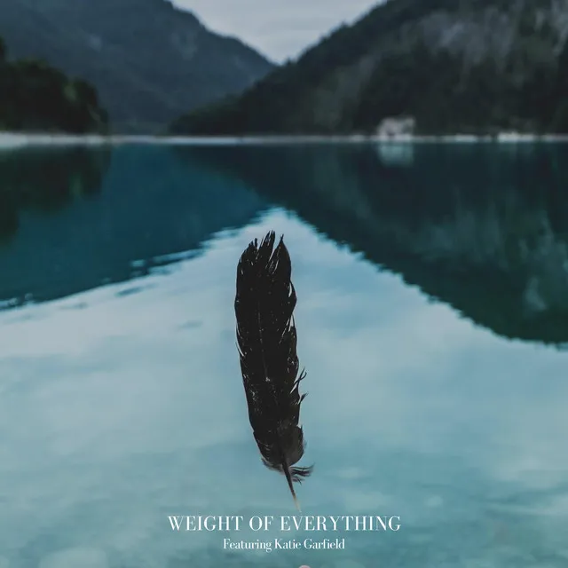 Weight of Everything