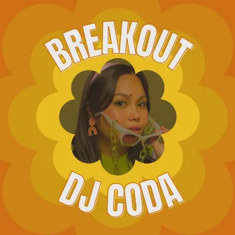 BreakOut by DJ Coda