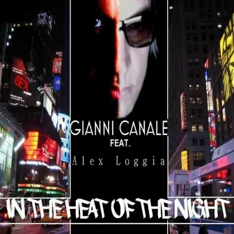 In the Heat of the Night (feat. Alex Loggia) by Gianni Canale